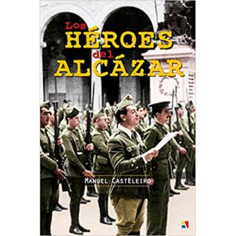 Los héroes del Alcázar
