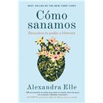 Cómo sanamos