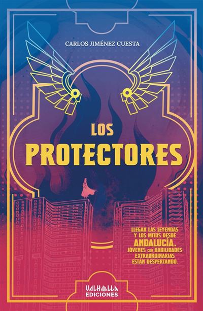 Valhalla Los Protectores - Carlos Jiménez Cuesta (Autor)