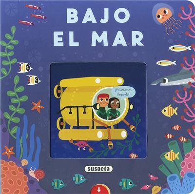 Susaeta Ediciones Bajo El Mar - (Autor)