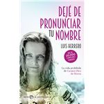 Deje De Pronunciar Tu Nombre
