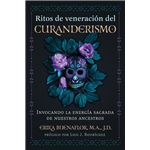 Ritos De Veneracion Del Curanderismo