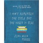 I Can't Remember the Title but the Cover is Blue