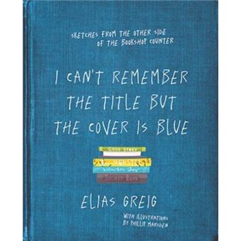 I Can't Remember the Title but the Cover is Blue