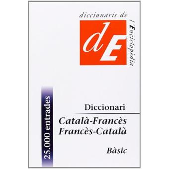 Diccionaris de l'enciclopedia : diccionari catala-frances