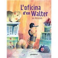 L''oficina d''en Walter