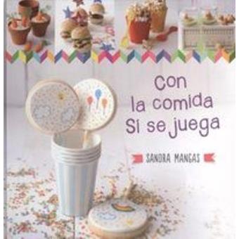 ¡Con la comida SÍ se juega!