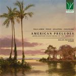 American Preludes 20Th-Century Pian