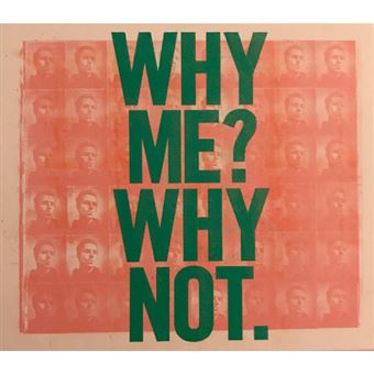 Why Me? Why Not? - Ed deluxe