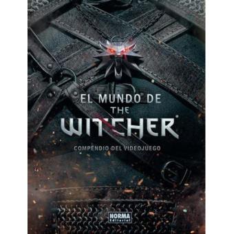 El mundo de The Witcher. Compendio del videojuego
