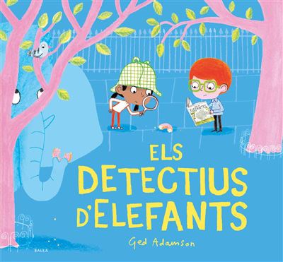 Edicions Baula Els Detectius D'elefants