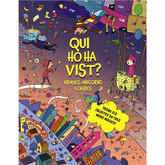 Qui ho ha vist? Bruixes, unicorns i ogres