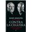 Contra la ceguera. Cuarenta años luchando por la utopía_0