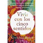 Vivir Con Los Cinco Sentidos