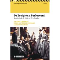 De Escipión a Berlusconi. Una historia de Italia en 50 películas