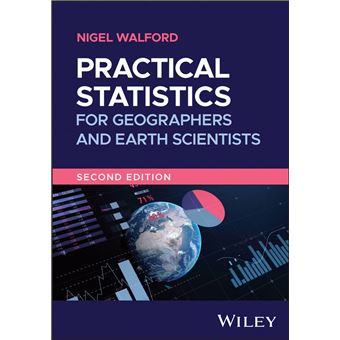 Practical Statistics for Geographers and Earth Scientists - 1