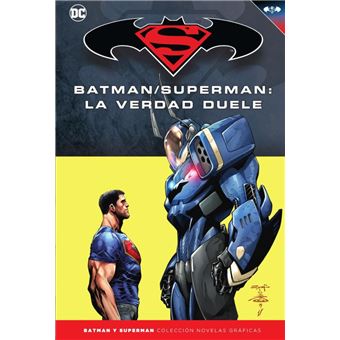 Batman y Superman - Colección Novelas Gráficas núm. 77: Batman/Superman: La  verdad duele - Scott Snyder, Varios Autores, TOBAR PASTOR, FELIP;SAN RAFAEL  SIMÓ, FRA -5% en libros | FNAC