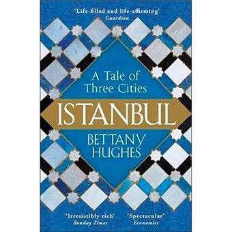 Istanbul a tale of three cities