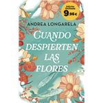 Cuando despierten las flores