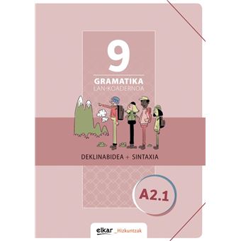 Gramatika lan koadernoa 9 a2.1
