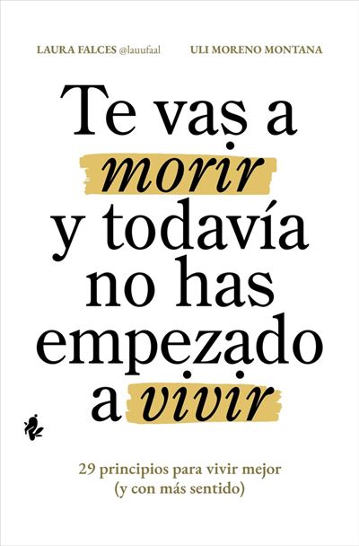 Te Vas A Morir Y Todavia No Has Em