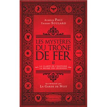 Les Mystères du Trône de Fer (Tome 2) - La clarté de lhistoire - La brume des légendes - 1