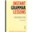 Instant Grammar Lessons - Photocopieable Lessons for Intermediate Classes_0