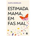 Estimada mama, em fas mal