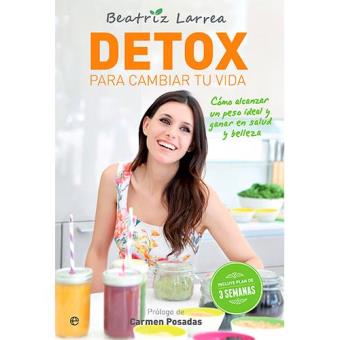 Detox para cambiar tu vida