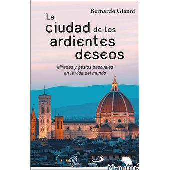 La Ciudad De Los Ardientes Deseos - 1