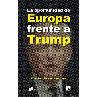 La oportunidad de Europa frente a Trump