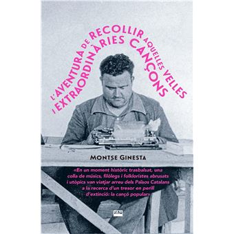 L?aventura de recollir aquelles velles i extraordinàries can - 1