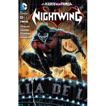 Nightwing 4. La muerte de la familia. Nuevo Universo DC