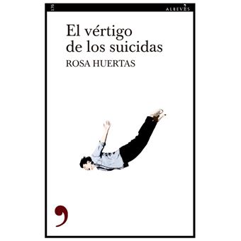 El Vertigo De Los Suicidas