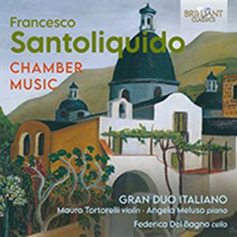 Santoliquido: Chamber Music  - CD