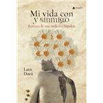 Mi Vida Con Y Sinmigo. Retrato De Una Milenial Bipolar