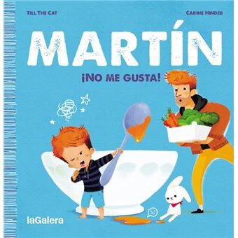 Martín. ¡No me gusta!