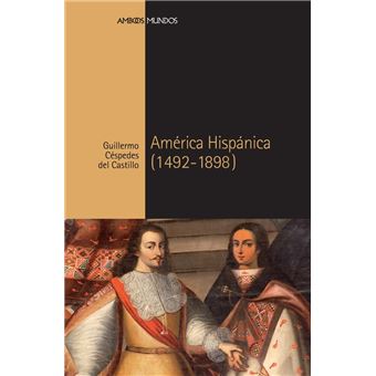 América hispánica (1492-1898)