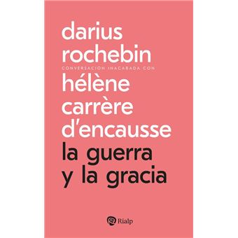 La guerra y la gracia