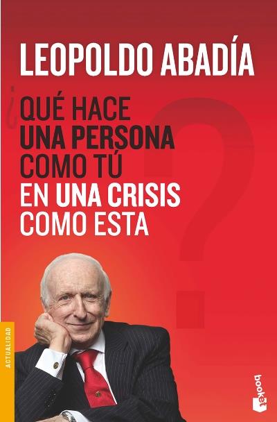 Booket ¿Qué Hace Una Persona Como Tú En Una Crisis Como Esta?