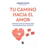 Tu camino hacia el amor