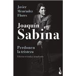 Joaquín sabina. perdonen la tristeza