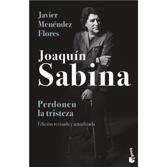 Joaquín sabina. perdonen la tristeza