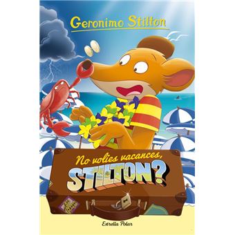 No volies vacances, stilton?