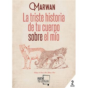 La triste historia de tu cuerpo sobre el mío
