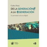 De la generación @ a la # generación