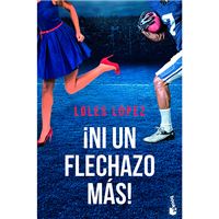 ¡Ni un flechazo más!