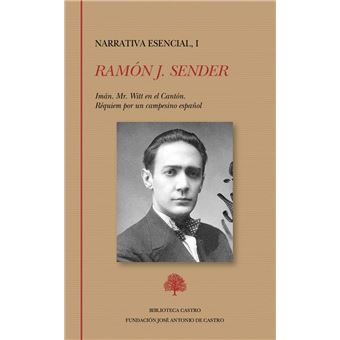 Narrativa Esencial I-Ramon J Sender