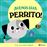 ¡Buenos días, Perrito!