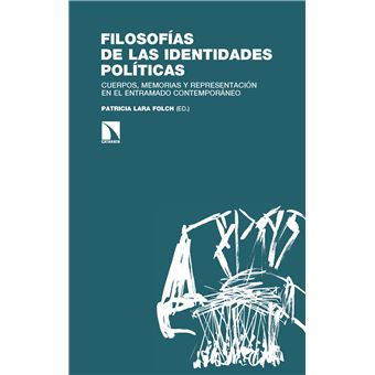 Filosofias De Las Identidades Politicas - 1